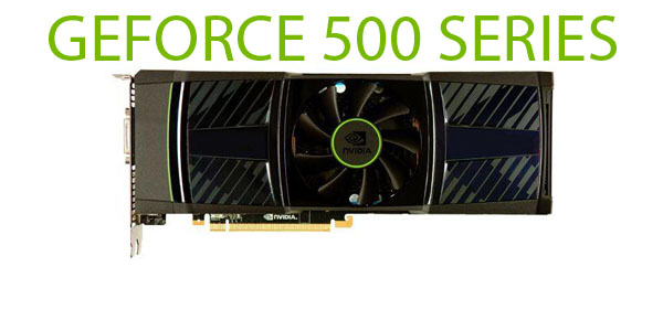���������� NVIDIA GeForce ����� 500